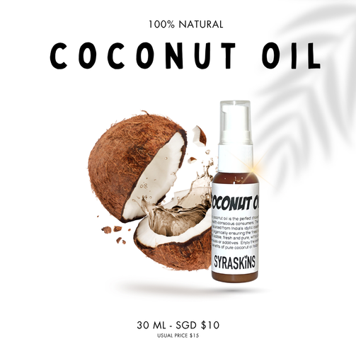 Coconut Oil - 30ml - SyraSkins Pte. Ltd.
